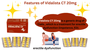 Vidalista CT 20mg is a generic drug of Cialis , which is a treatment for erectile dysfunction (impotence, ED). 