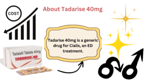 Tadarise 40mg is a generic drug for Cialis, an ED treatment.