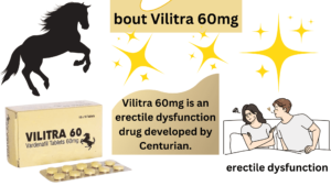 Vilitra 60mg is an erectile dysfunction drug developed by Centurian.