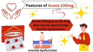 Avana 100mg is an ED drug that can be used to treat erectile dysfunction.