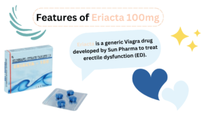 Eriacta is a generic Viagra drug developed by Sun Pharma to treat erectile dysfunction (ED). 