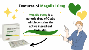 Megalis 10mg is a generic drug of Cialis which contains the active ingredient Tadalafil. 