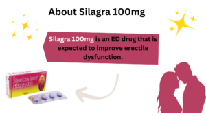 Silagra 100mg is an ED drug that is expected to improve erectile dysfunction.