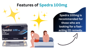 Spedra 100mg is recommended for those who are looking for a fast-acting ED remedy.