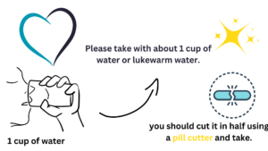 Please take with about 1 cup of water or lukewarm water.
